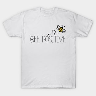 Bee Positive T-Shirt